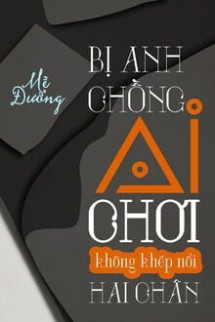 Bị Anh Chồng AI Chơi Không Khép Nổi Hai Chân