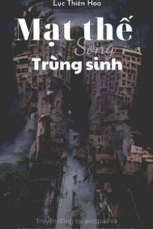 Mạt Thế Song Trùng Sinh