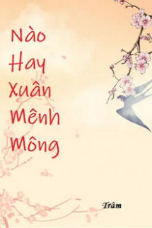 Nào Hay Xuân Mênh Mông