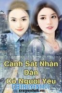 Cảnh Sát Nhân Dân Có Người Yêu Rồi