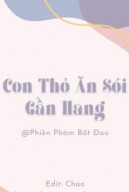 Con Thỏ Ăn Sói Gần Hang