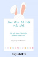 Giai Giai Có Một Mái Nhà