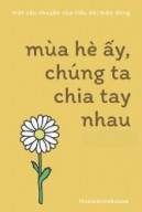 Mùa Hè Ấy, Chúng Ta Chia Tay Nhau