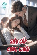 Siêu Cấp Cưng Chiều