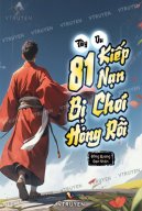 Tây Du: 81 Kiếp Nạn Bị Chơi Hỏng Rồi